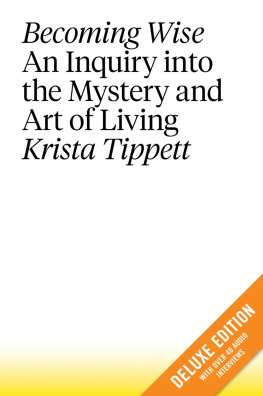 Krista Tippett - Becoming Wise: An Inquiry into the Mystery and Art of Living