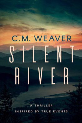 C Weaver - Silent River