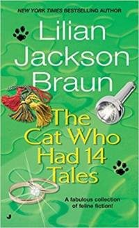 Lilian Braun The Cat Who Had 14 Tales