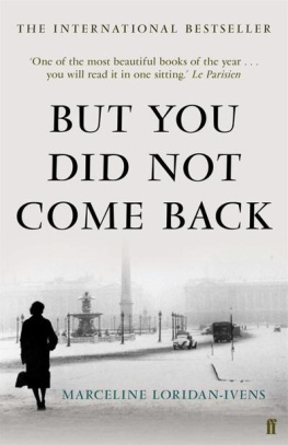 Marceline Loridan-Ivens - But You Did Not Come Back