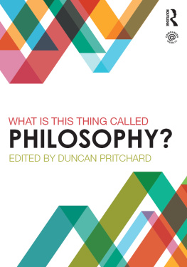 Duncan Pritchard - What is this thing called Philosophy?