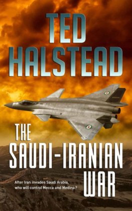 Ted Halstead - The Saudi-Iranian War