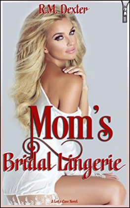 R M Dexter - Mom’s Bridal Lingerie