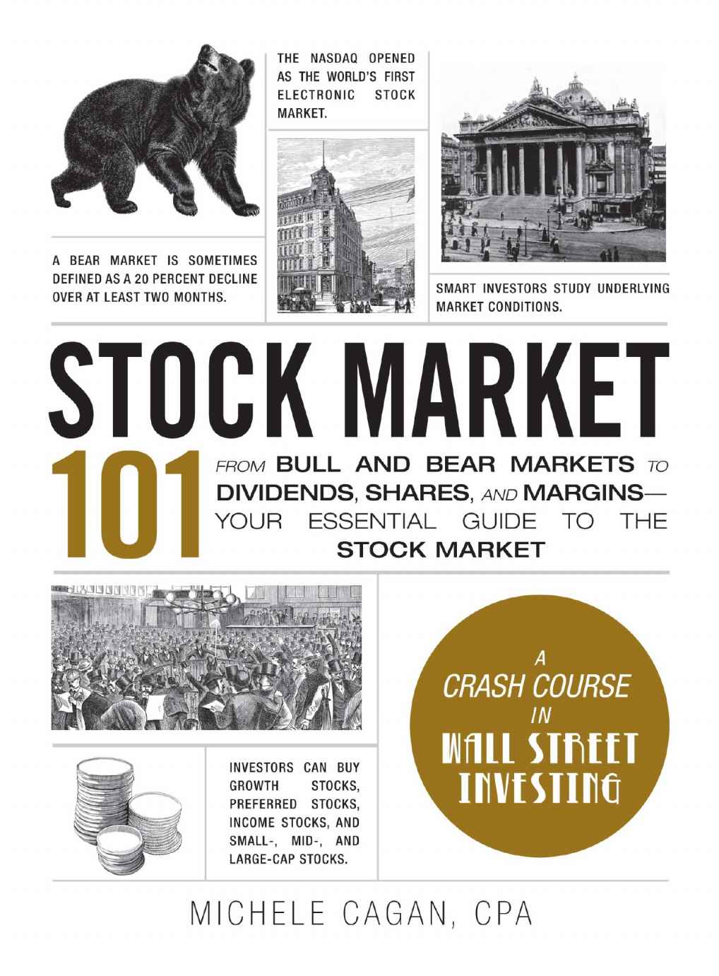 Stock Market 101 From Bull and Bear Markets to Dividends Shares and - photo 1