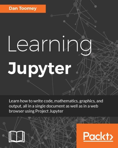 Learning Jupyter Table of Contents Learning Jupyter Learning Jupyter - photo 1