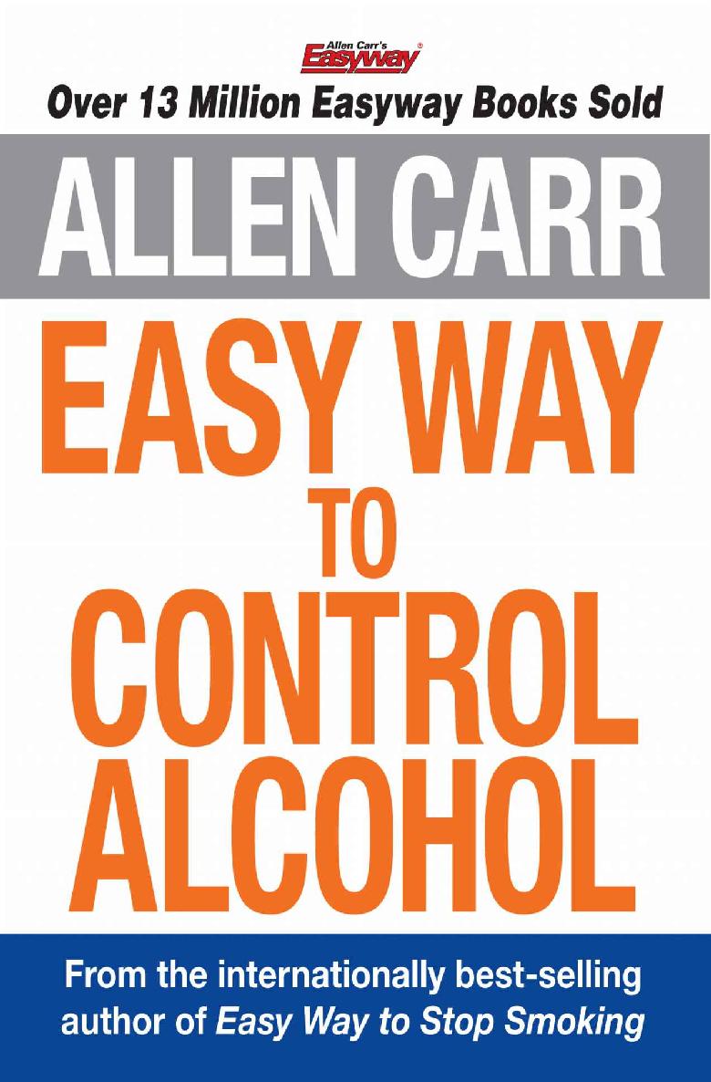 Allen Carrs Easy Way to Control Alcohol - image 1