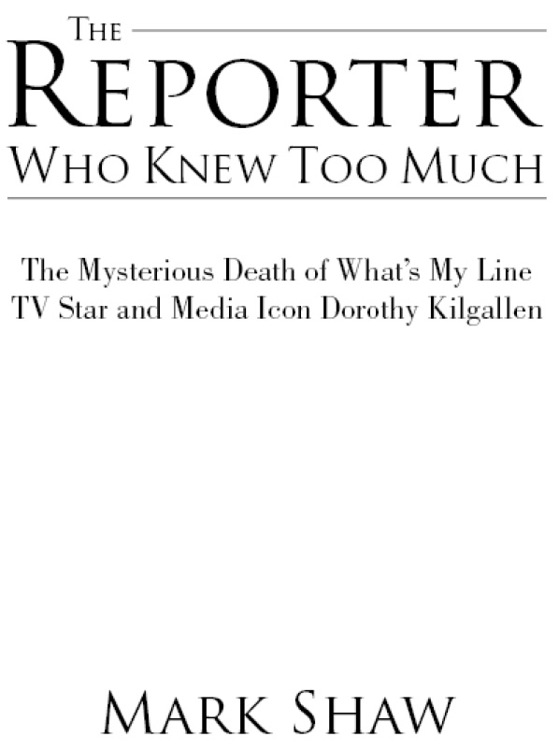 A POST HILL PRESS BOOK The Reporter Who Knew Too Much The Mysterious Death of - photo 1