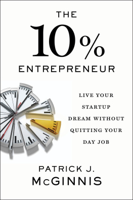 Patrick J. McGinnis - The 10% Entrepreneur