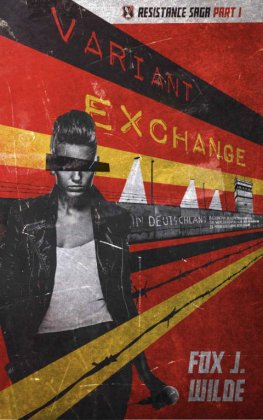 Fox Wilde - Variant Exchange: A Punk Rock Spy Fiction Novel