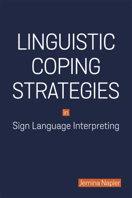 Jemina Napier - Linguistic Coping Strategies in Sign Language Interpreting