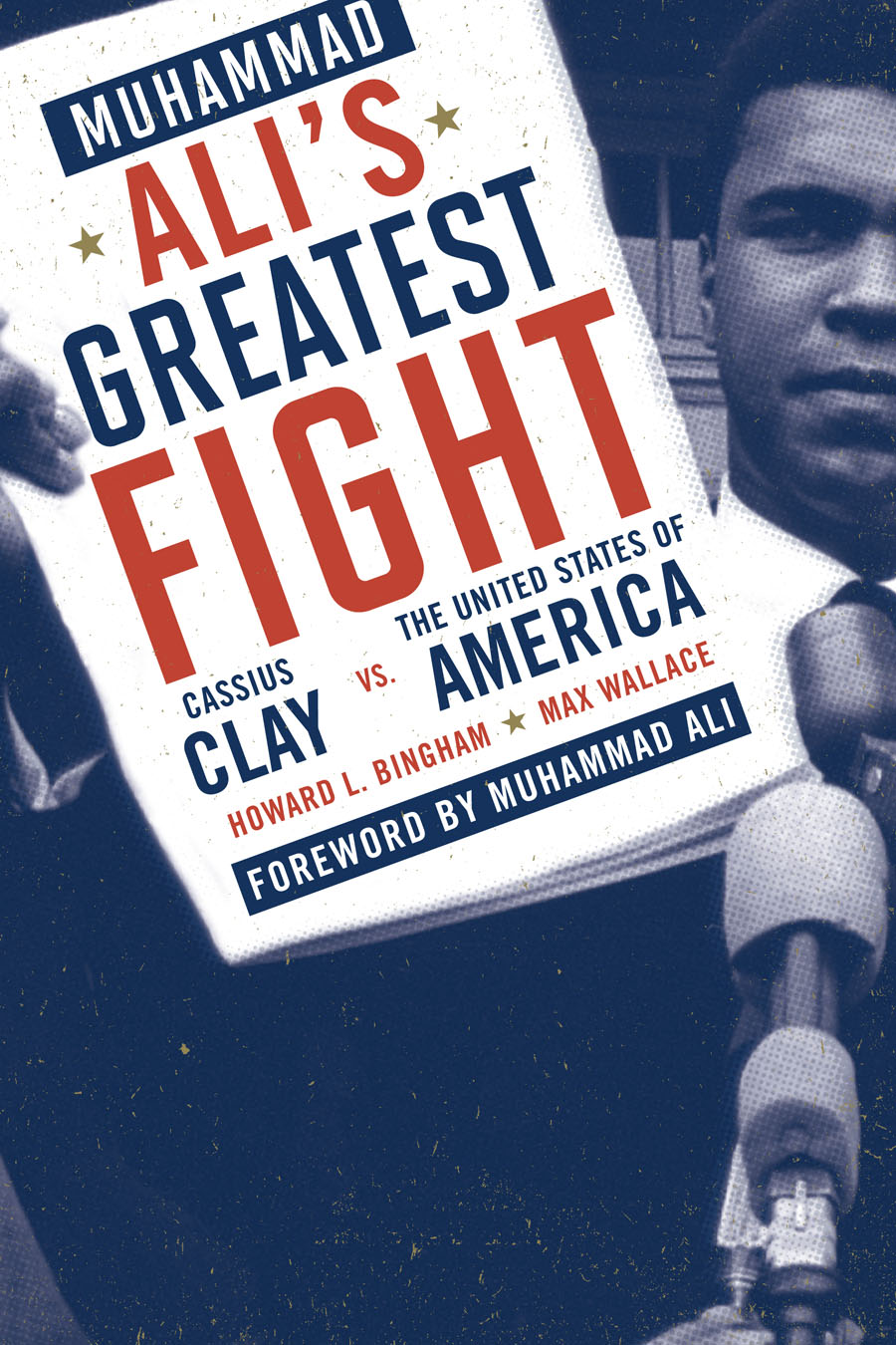 MUHAMMAD ALIS GREATEST FIGHT Cassius Clay vs the United States of America - photo 1