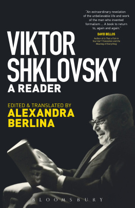 Viktor Shklovsky - Viktor Shklovsky: A Reader