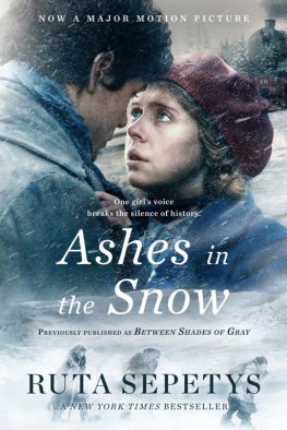 Ruta SHepetis - Ashes in the Snow [aka Between Shades of Gray]