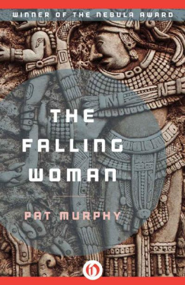 Pat Murphy - The Falling Woman