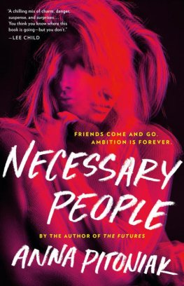 Anna Pitoniak - Necessary People