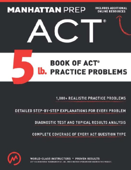 coll. 5 lb. Book of ACT Practice Problems