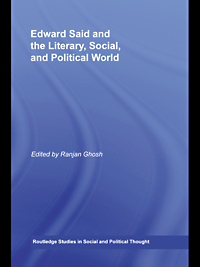 title Edward Said and the Literary Social and Political World Routledge - photo 1