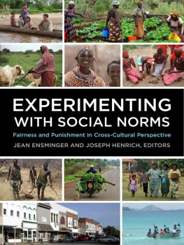 Jean Ensminger - Experimenting with Social Norms: Fairness and Punishment in Cross-Cultural Perspective