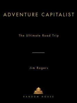 Jim Rogers Adventure Capitalist: The Ultimate Road Trip