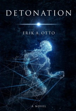 Erik Otto Detonation