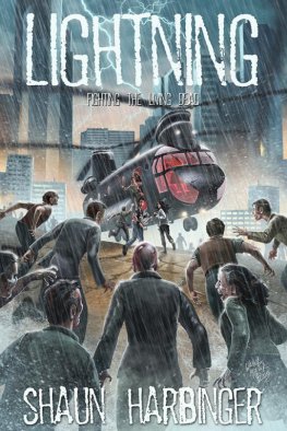 Shaun Harbinger Lightning: Fighting the Living Dead