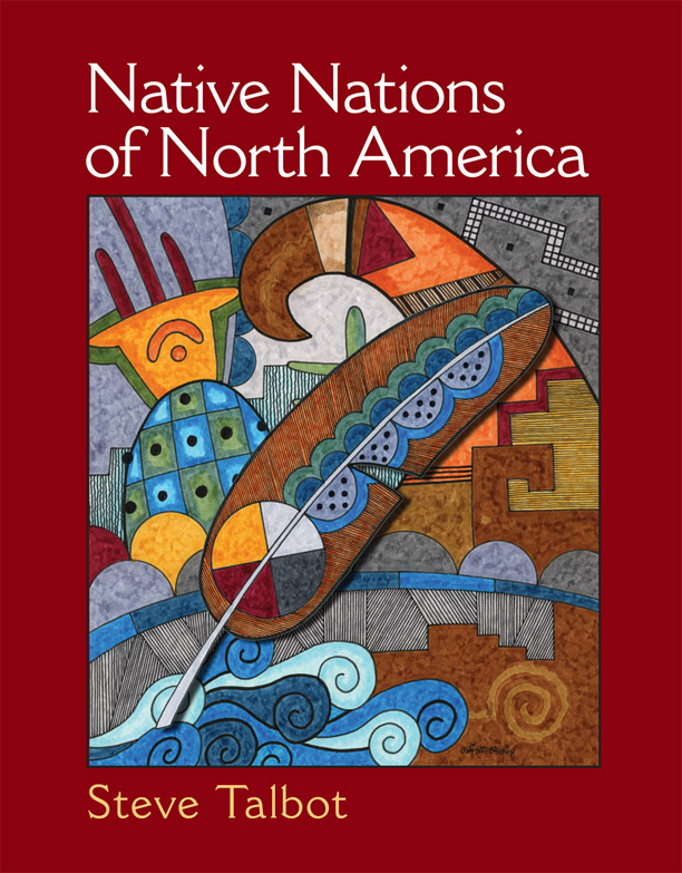 Native Nations of North America An Indigenous Perspective Steve Talbot Oregon - photo 1