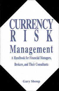 title Currency Risk Management A Handbook for Financial Managers - photo 1