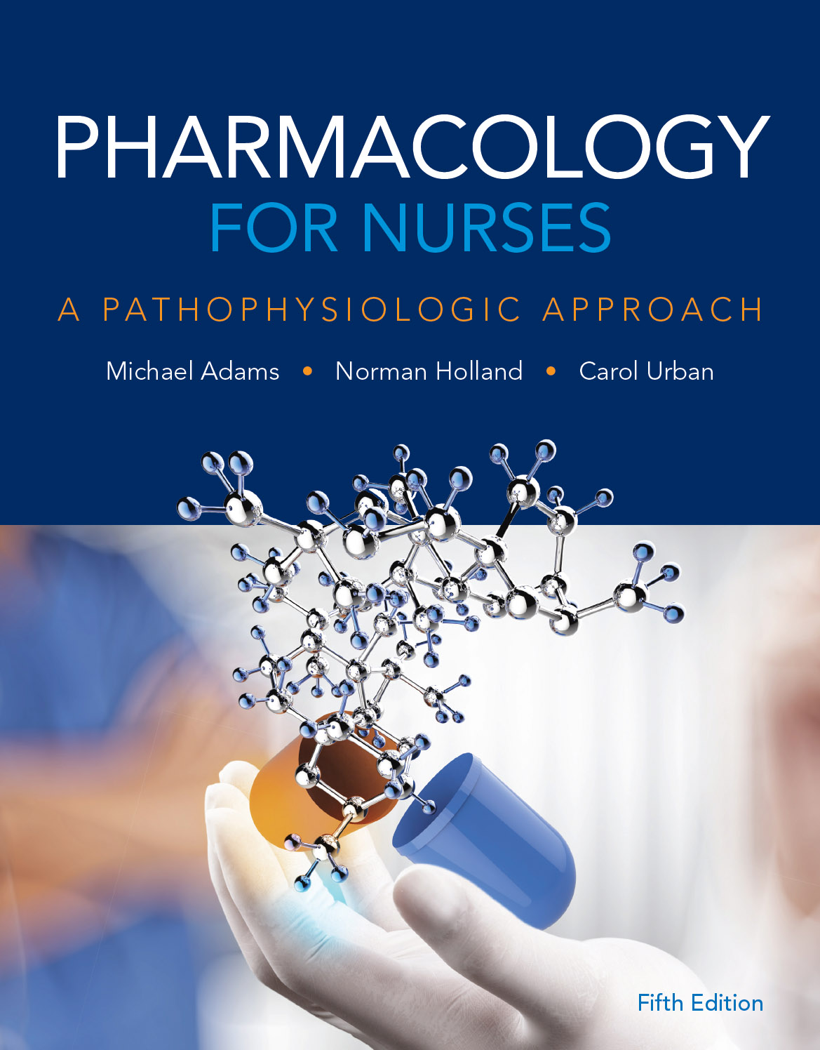 Pharmacology for Nurses Pharmacology for Nurses A Pathophysiologic Approach - photo 1