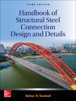 Akbar R. Tamboli - Handbook of Structural Steel Connection Design and Details