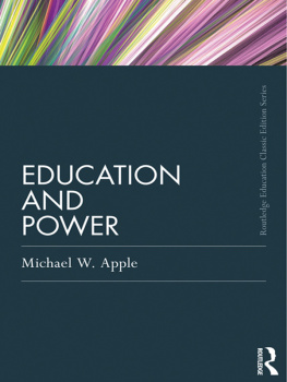Michael W. Apple - Education and Power