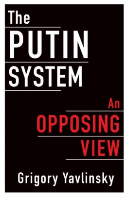 Grigory Yavlinsky - The Putin System