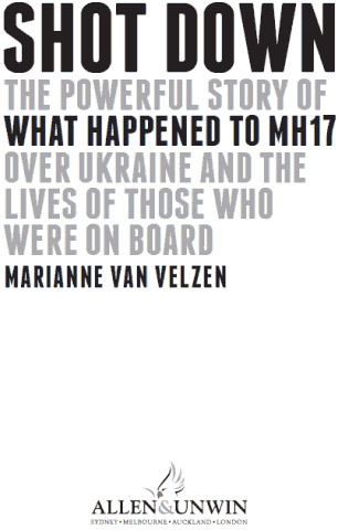 Maps Route taken by MH17MH17 debris sitesSource Dutch Safety Board Chapter 1 - photo 1