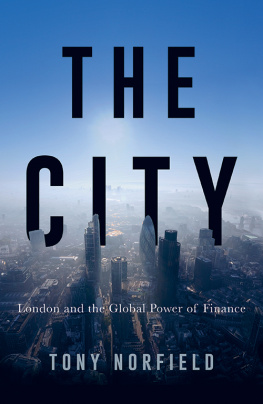 Tony Norfield - The City: London and the Global Power of Finance