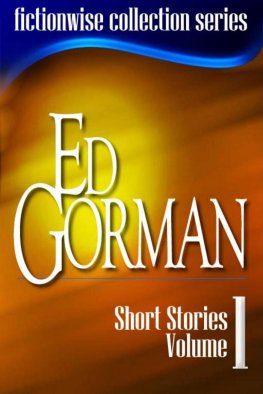 Ed Gorman Short Stories, Volume 1