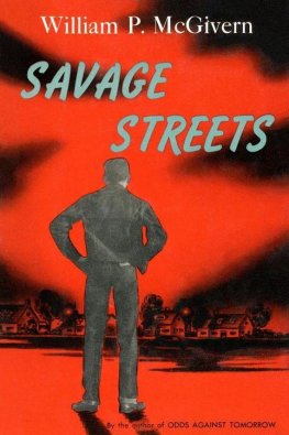 William McGivern - Savage Streets