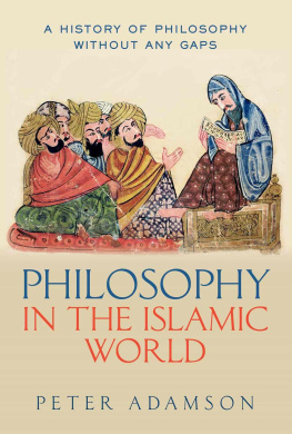 Peter Adamson - Philosophy in the Islamic World