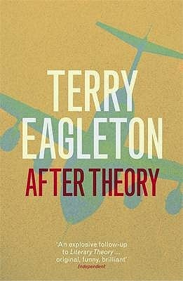 Terry Eagleton After theory