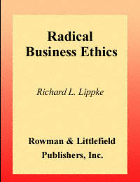 title Radical Business Ethics author Lippke Richard L - photo 1