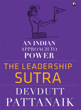 Devdutt Pattanaik - The Leadership Sutra: An Indian Approach to Power