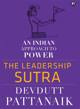 Devdutt Pattanaik The Leadership Sutra: An Indian Approach to Power