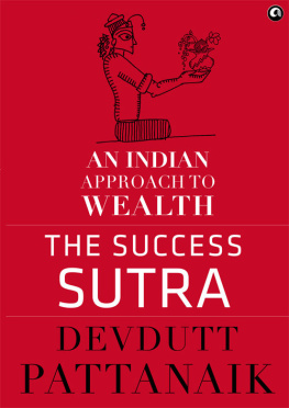 Devdutt Pattanaik The Success Sutra: An Indian Approach to Wealth