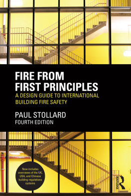 Paul Stollard - Fire from First Principles: A Design Guide to International Building Fire Safety