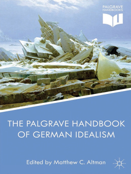 Matthew C. Altman The Palgrave Handbook of German Idealism