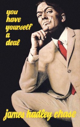 James Chase - You Have Yourself a Deal