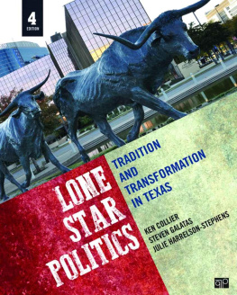 Ken Collier Lone Star Politics; Tradition and Transformation in Texas