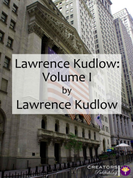 Lawrence Kudlow - Lawrence Kudlow