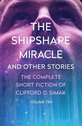 Clifford Simak - The Shipshape Miracle : And Other Stories