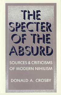 title The Specter of the Absurd Sources and Criticisms of Modern - photo 1