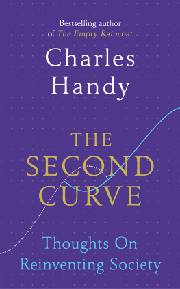 Charles Handy - The Second Curve: Thoughts on Reinventing Society