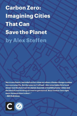 Alex Steffen - Carbon Zero: Imagining Cities That Can Save the Planet